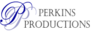 Perkins Productions!
